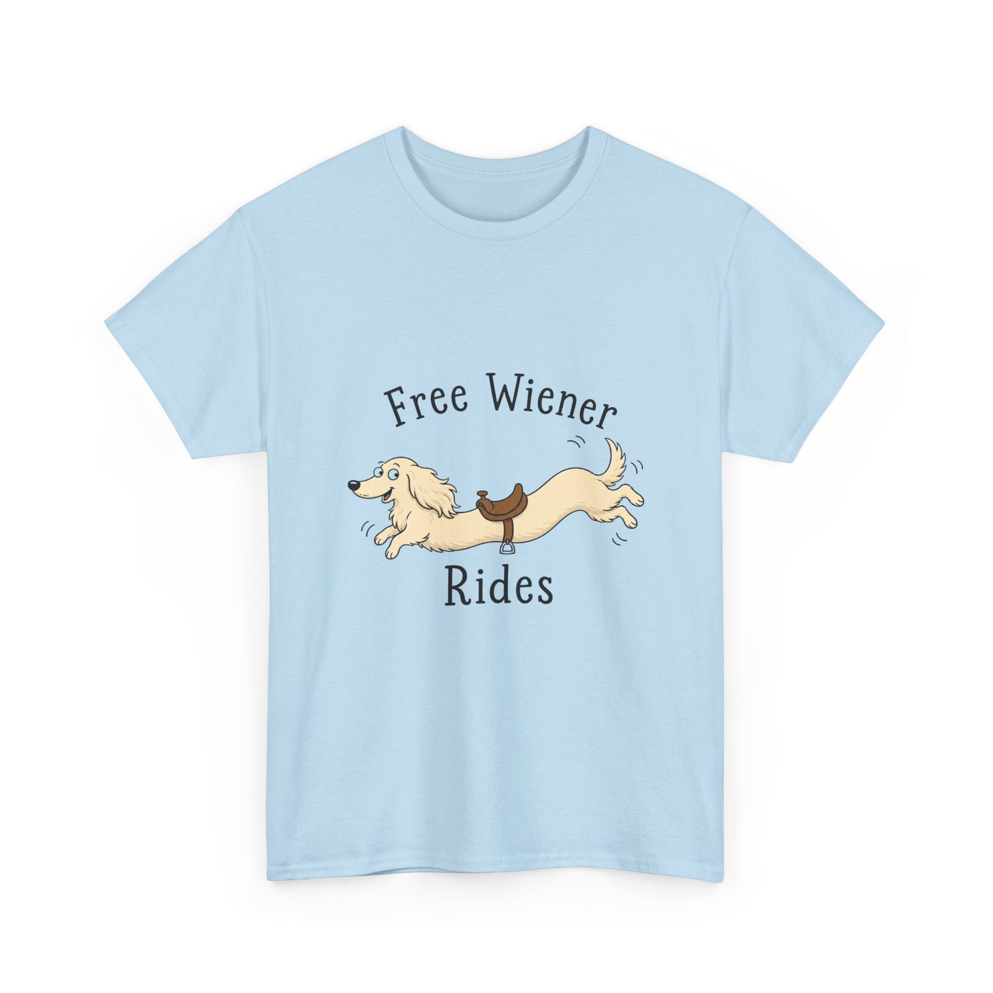 Free Wiener Rides T-Shirt — Funny Dachshund Dog Graphic Tee