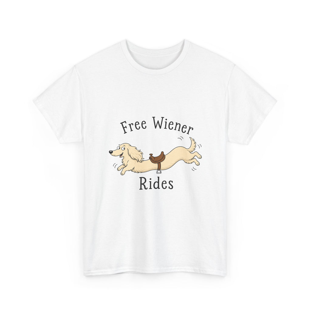 Free Wiener Rides T-Shirt — Funny Dachshund Dog Graphic Tee